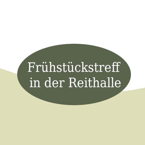 Frühstück an der Reithalle